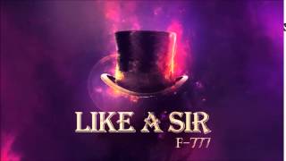 F777  Like A Sir ENTIRE ALBUM MIX [upl. by Ailgna]