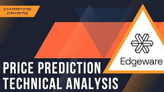 Edgeware  EDG Crypto Price Prediction and Technical Analysis March 2022 [upl. by Damita417]