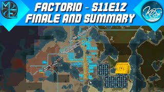 Factorio  S11E12  Finale and Summary [upl. by Rimhsak]