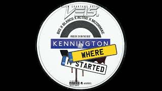 Kennington Where It Started Veis REMIX [upl. by Niloc]