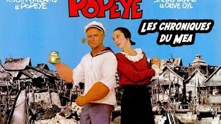 Popeye 1980  Les Chroniques du Mea Spéciales Robin Williams [upl. by Banna867]