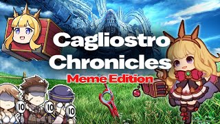 Cagliostro Chronicles Meme Edition [upl. by Rimaa]