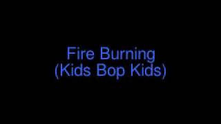 Fire Burning Kids Bop Kids [upl. by Lajib]