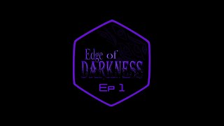 Ep1  Greenest in Flames  Edge of Darkness [upl. by Luiza]