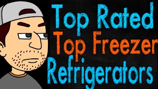 Top Rated Top Freezer Refrigerators [upl. by Ludlow]