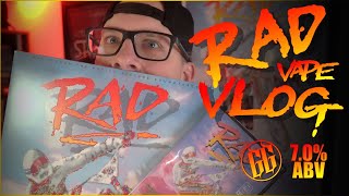 RAD VLOG RAD VAPES RAD BEER RAD MAIL RAD NEWS [upl. by Notkcorb33]