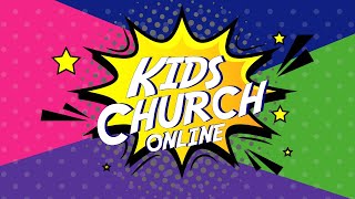 Kids Church Online Week 54 [upl. by Mali530]