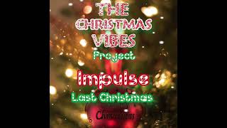 Impulse  Last Christmas  Soca Parang 2022 [upl. by Lat]