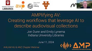 The Audiovisual Metadata Platform and AIML Tools for Metadata Creation J Dunn amp E Lynema [upl. by Kiki]