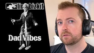 Musician reacts to Limp Bizkit  Dad Vibes [upl. by Ahouh]