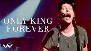 Only King Forever  Live  Elevation Worship [upl. by Leseil718]