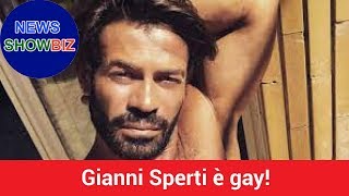 Gianni Sperti è gay Ecco chi è il fidanzato… il segreto è rivelato [upl. by Ardehs]