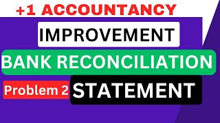 💥Problem 2💥Bank Reconciliation Statementപെട്ടെന്ന് പഠിക്കാംAccountancyPlus One [upl. by Acinimod]