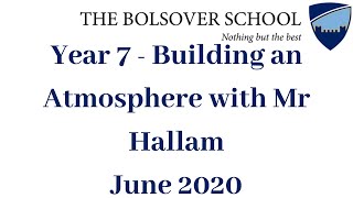 Year 7  Building an Atmosphere with Mr Hallam  The Bolsover School [upl. by Anitnahs87]