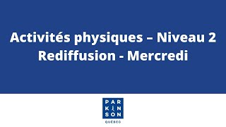 Activités physiques – Niveau 2 rediffusion du mercredi [upl. by Victory]