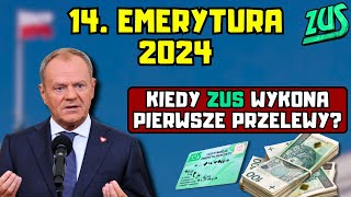 ⚡️14 emerytura w 2024 roku Kiedy ZUS wykona pierwsze przelewy [upl. by Nomrac483]