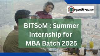 BITSoM Summer Internship Placement [upl. by Tamar720]