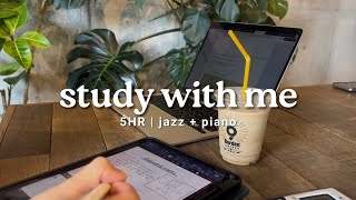 🍃 5 HOUR Study with Me  Jazz  Piano  Pomodoro 5010 [upl. by Imre598]