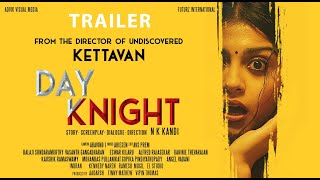 Day Knight  Moviebuff Trailer  Directed by NK Kandi [upl. by Karlow]