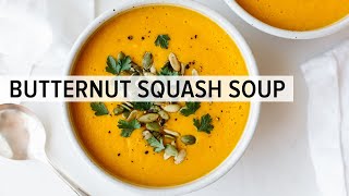 BUTTERNUT SQUASH SOUP  how to make roasted butternut squash soup [upl. by Toma]