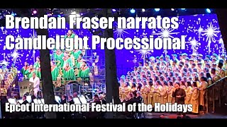 Candlelight Processional narrated by Brendan Fraser at Epcot International Festival of the Holidays [upl. by Thaine982]