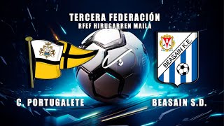 🔴LIVE CLUB PORTUGALETE  BEASAIN SD 3ªRFEF [upl. by Ahsirtak]