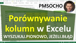 excel292  Porównywanie list  WYSZUKAJPIONOWO JEŻELIBŁĄD [upl. by Notlek]