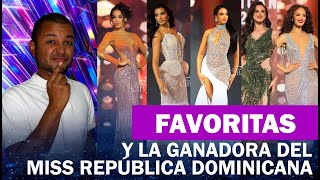 FAVORITAS Y GANADORA MISS REPÚBLICA DOMINICANA 2024 [upl. by Hultgren582]