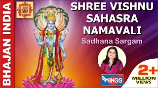 Shree Vishnu Sahasra Namavali  Vishnu Sahasranamavali Full Version Original by Sadhana Sargam [upl. by Errised]