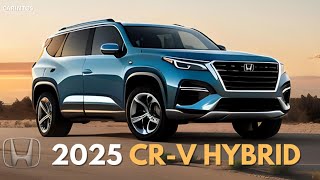 2025 HONDA CR V HYBRID  Whats New and Exciting  Features Specs and Release Date honda [upl. by Eastman375]