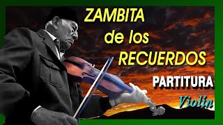 ZAMBITA DE LOS RECUERDOS VIOLIN  PARTITURA TUTORIAL [upl. by Zack785]