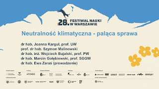 Neutralność klimatyczna  paląca sprawa  debata 28 Festiwalu Nauki w Warszawie [upl. by Philan]