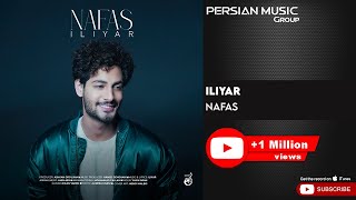 Iliyar  Nafas  ایلیار  نفس [upl. by Wiebmer]