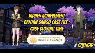 Hidden Achievement  Bantan Sango Case File Case Closing Time  Hidden in Plain Sight [upl. by Einnus]