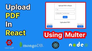 How to upload PDF files in React js Node js Mongo Db using Multer  Upload files with multer Node js [upl. by Thun]