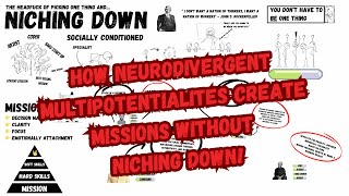 How Neurodivergent Multipotentialites Create Their Mission Without Niching Down [upl. by Knarf]