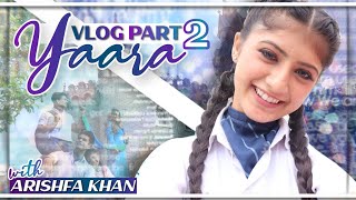 Yaara Part2  Arishfa Khan [upl. by Eleazar]