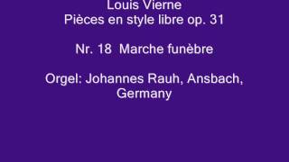 Louis Vierne op 31 Nr 18 Marche funèbre [upl. by Aikemot]