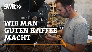 Wie man guten Kaffee macht  SWR Handwerkskunst [upl. by Elleimac13]