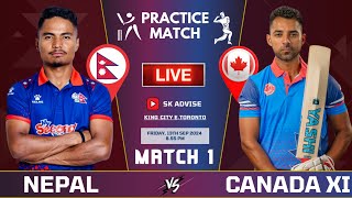 NEPAL VS CANADA XI ONE DAY 1ST PRACTICE MATCH 2024  NEP VS CANADA XI LIVE 1ST OD MATCH 2024 LIVE [upl. by Eiramesor]