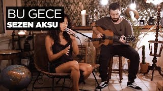 Bu Gece Akustik  Zeynep Bastık [upl. by Matusow]