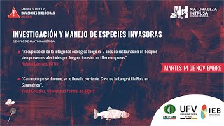 INVESTIGACIÓN Y MANEJO DE ESPECIES INVASORAS EJEMPLOS EN LATINOAMÉRICA [upl. by Uzziel]