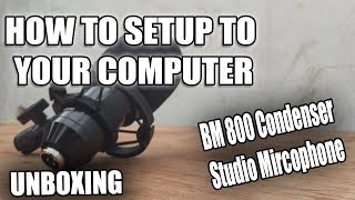 BM800 Condenser Microphone  Setup Tutorial [upl. by Iramat501]