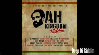 Jah Kingdom Riddim Mix Full Garnet Silk Jnr Asha Heights Sandeeno Barrigton F x Drop Di Riddim [upl. by Dena641]