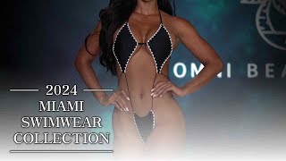 2024 MIAMI SWIMWEAR COLLECTION EP25 ✨｜4K｜LINGERIEㅣMiami Swim Week® The Shows [upl. by Ellerey823]