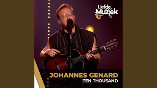 Ten Thousand  uit Liefde Voor Muziek [upl. by Foskett910]