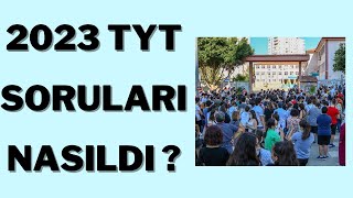 2023 TYT soruları nasıldı  İLK YORUMLAR ANALİZLER  2023tyt tyt2023 [upl. by Aimil637]