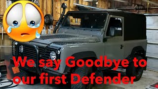 Saying Goodbye to Our First Defender [upl. by Einnov535]