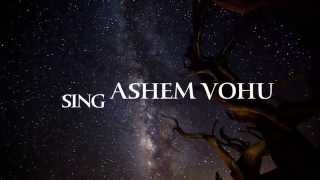 BE GOOD Sing Ashem Vohu  Do Good Solely For the Sake of Goodness Alone [upl. by Aciretahs]