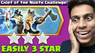 Effortlessly 3 star Chief of the North Challenge in Clash of Clans [upl. by Chaworth]